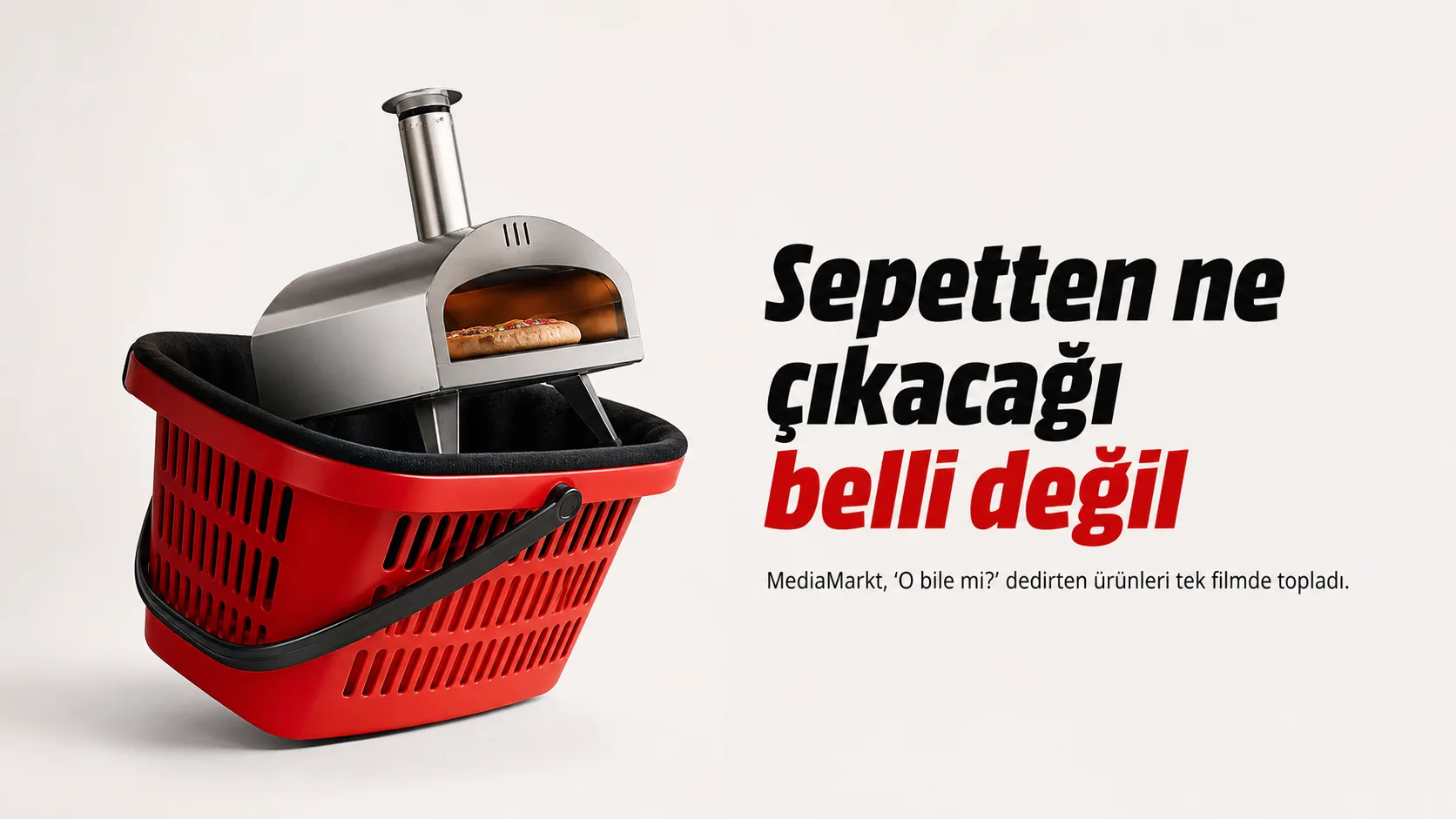 Kırmızı alışveriş sepetinden çıkan pizza fırını ve ‘Sepetten ne çıkacağı belli değil’ başlığı