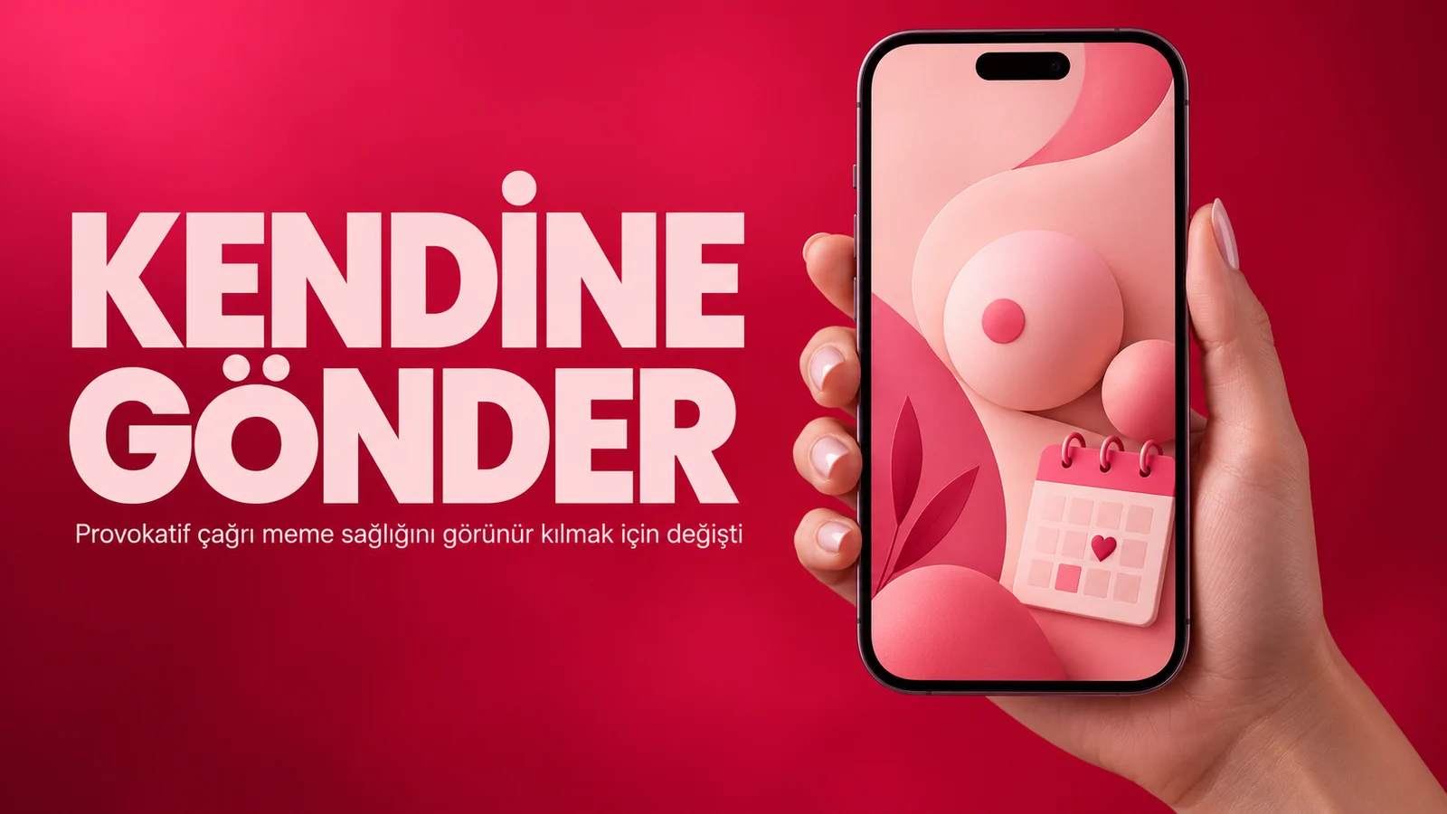 Telefon ve takvim metaforuyla hazırlanmış Kendine Gönder başlıklı meme sağlığı kapağı